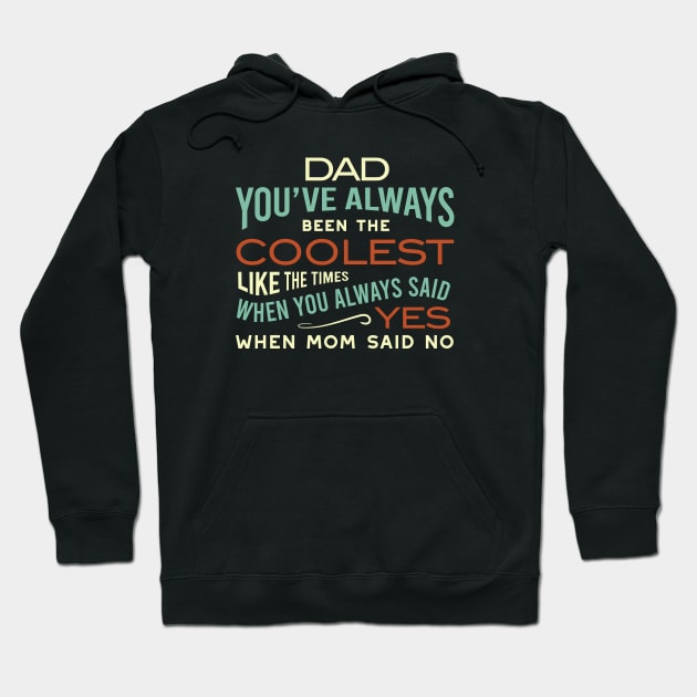 Funny Dad and Father Saying Hoodie by whyitsme